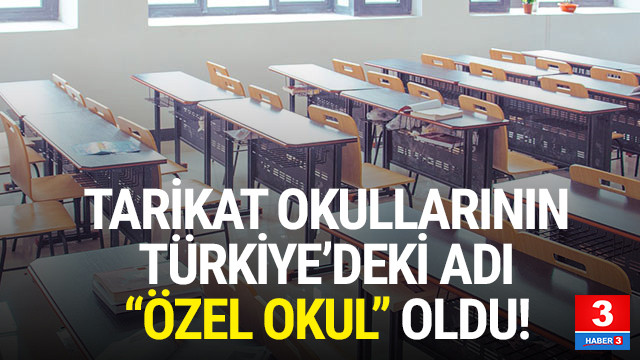 Tarikat Okullari Ozel Okul Oldu Guncel