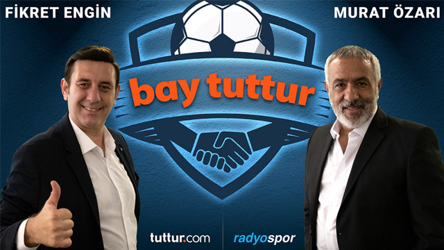 Artık onlar Bay Tuttur!