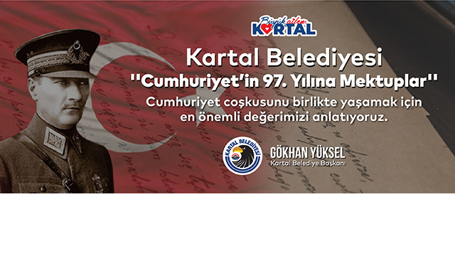 Kartal Belediyesi’nden ''Cumhuriyet’in 97. Yılına Mektuplar'' etkinliği