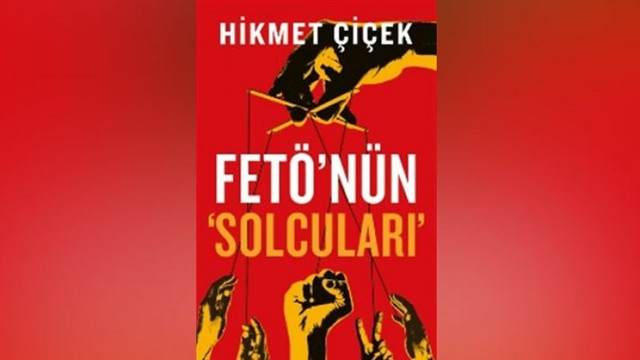 ''FETÖ'nün Solcuları'' kitabına tepki: Yargı önünde hesaplaşacağız