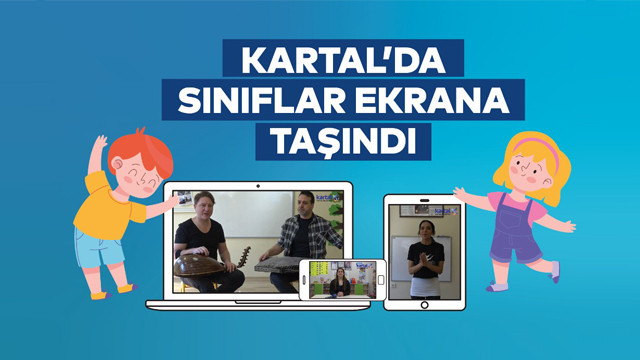 Kartal'da sınıflar ekrana yansıdı