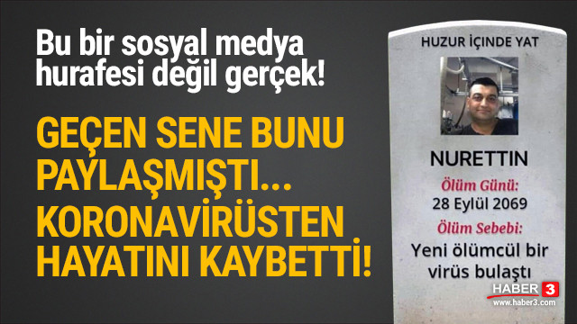 Koronavirüsten ölen vatandaşın 1 yıl önceki paylaşımı şoke etti