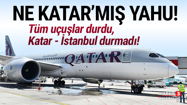 Katar Istanbul Ucak Seferleri Neden Durdurulmadi Guncel