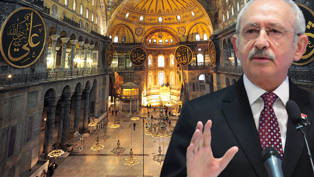 Kılıçdaroğlu'ndan Ayasofya çıkışı: İtiraz ederler diye düşünmesin