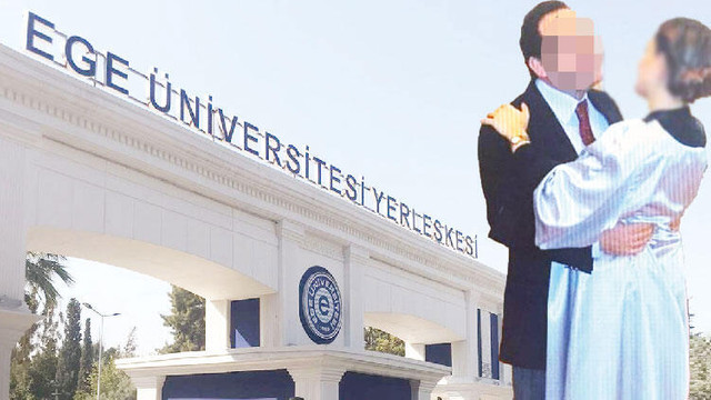Ege Üniversitesi'nde skandal taciz iddiası!