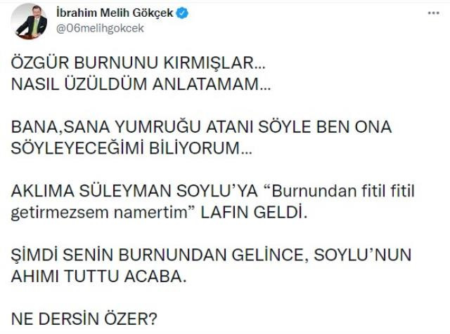 Melih Gökçek yine baltayı taşa vurdu: ''Burnunu kırmışlar nasıl üzüldüm'' - Resim : 1