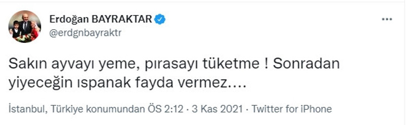 Erdoğan Bayraktar'dan dikkat çeken paylaşım: ''Sakın ayvayı yeme'' - Resim : 1
