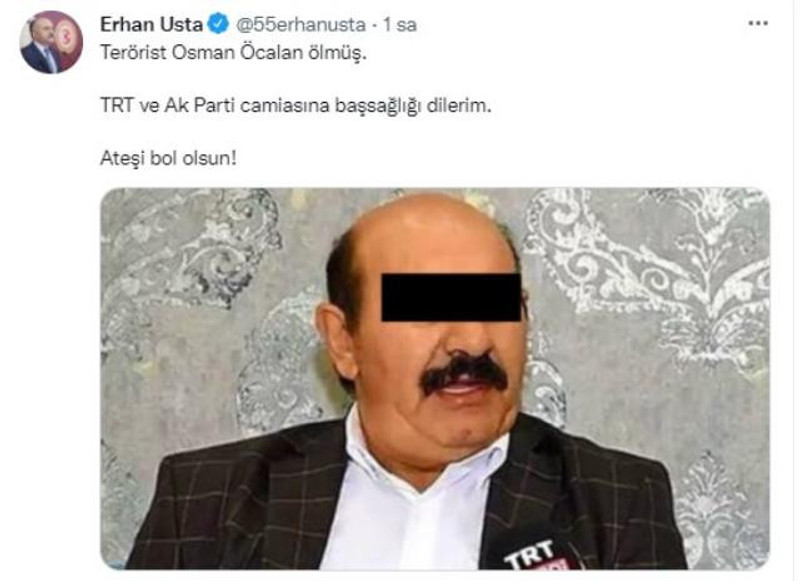 İYİ Partili Usta'nın Osman Öcalan paylaşımı olay oldu! TRT ve AK Parti'ye başsağlığı diledi - Resim : 1