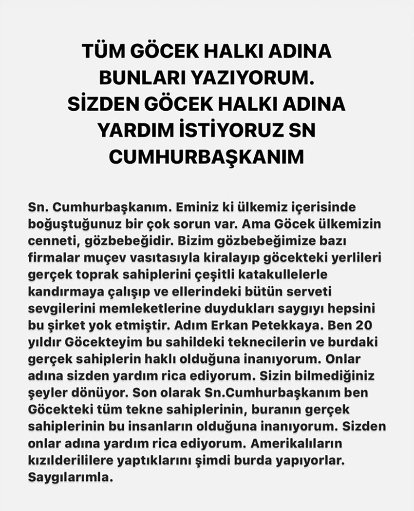Ünlü oyuncu Erkan Petekkaya, Türkiye'nin cenneti Göcek'le ilgili Cumhurbaşkanı Erdoğan'dan yardım istedi. 