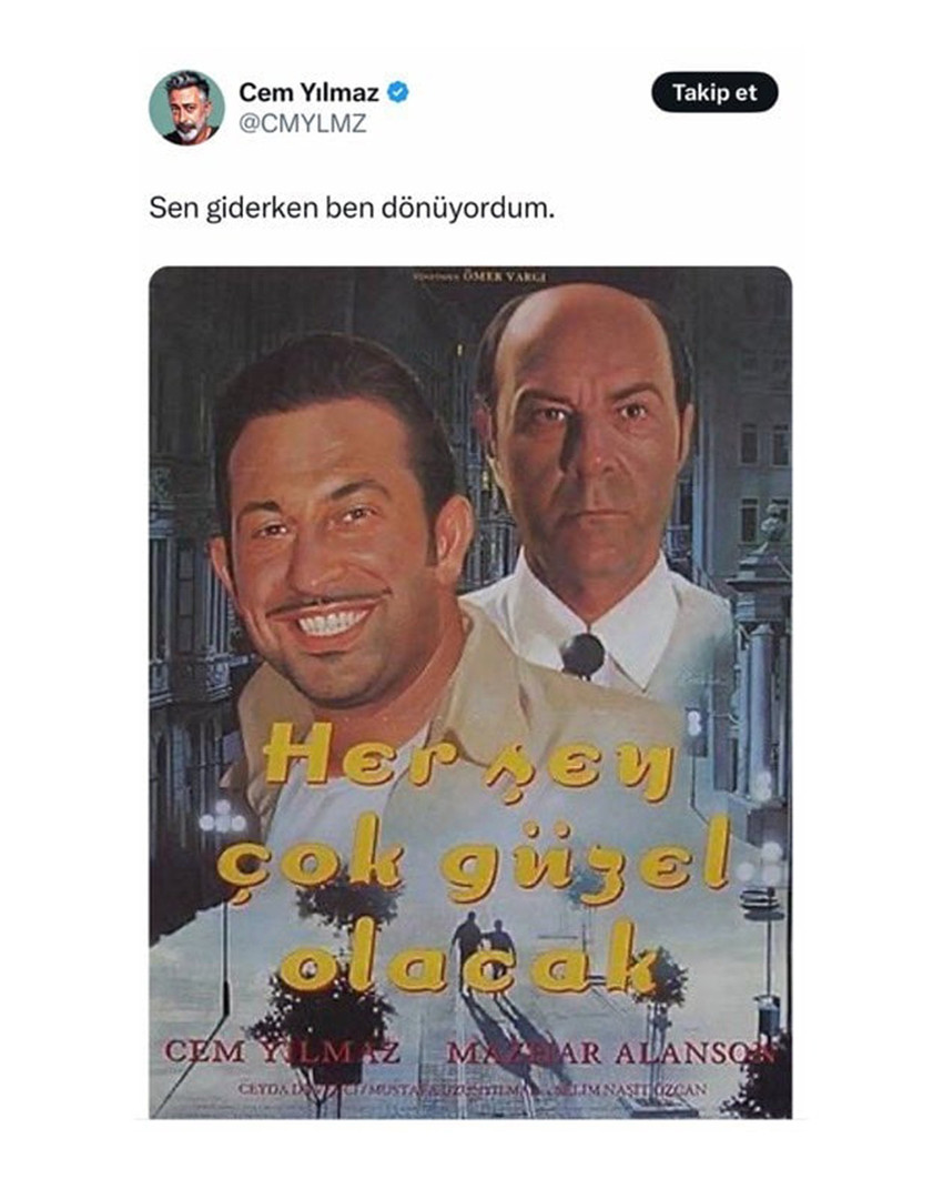 Şahan Gökbakar'ın Cem Yılmaz'ın "Her Şey Çok Güzel Olacak" filmi ile yaptığı "sen giderken ben dönüyordum" paylaşımına yanıtı çok sert oldu. 