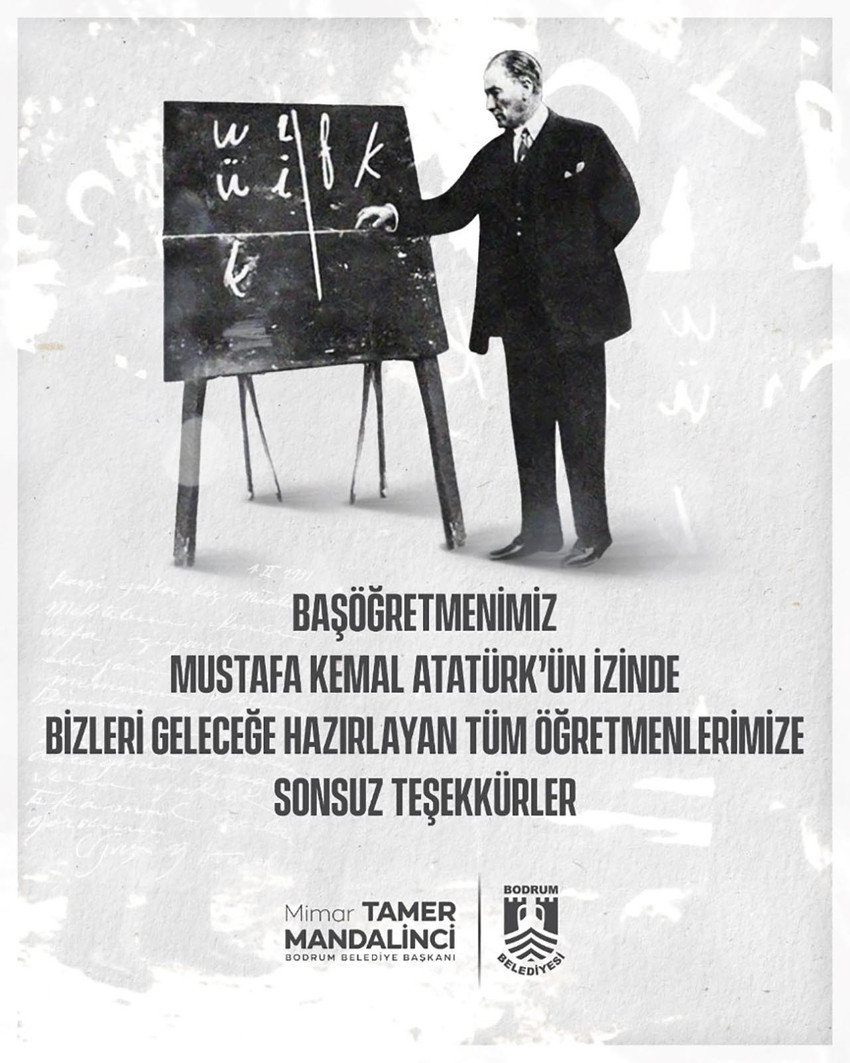 Bodrum Belediye Başkanı Tamer Mandalinci, 24 Kasım Öğretmenler Günü vesilesiyle bir mesaj yayımladı. 