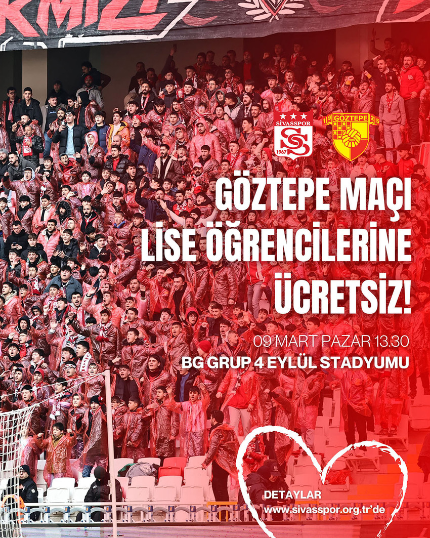 Trendyol Süper Lig'in 27. haftasında 9 Mart günü Sivasspor'un Göztepe'yi ağırlayacağı müsabakanın biletleri lise öğrencisi taraftarlar için ücretsiz olacak.
