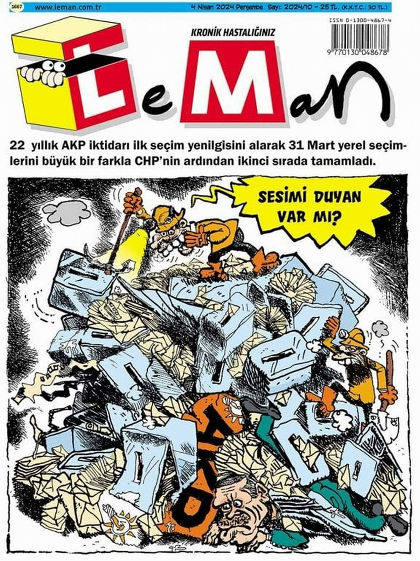 Haftalık mizah dergisi LeMan, AK Parti'nin 31 Mart'ta aldığı yenilgiyi kapağına taşıdı. Kapakta, "Sesimi duyan var mı?" ifadelerine yer verildi.