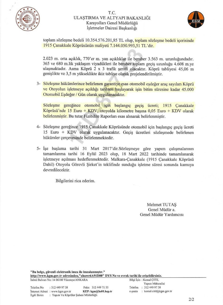 CHP Milletvekili Deniz Yavuzyılmaz, AK Parti'nin "Yap-İşlet-Devret" modeliyle yaptırdığı geçiş garantili 1915 Çanakkale Köprüsü için 2024 yılında Hazine'den 281 milyon Euro ödendiğini açıkladı.