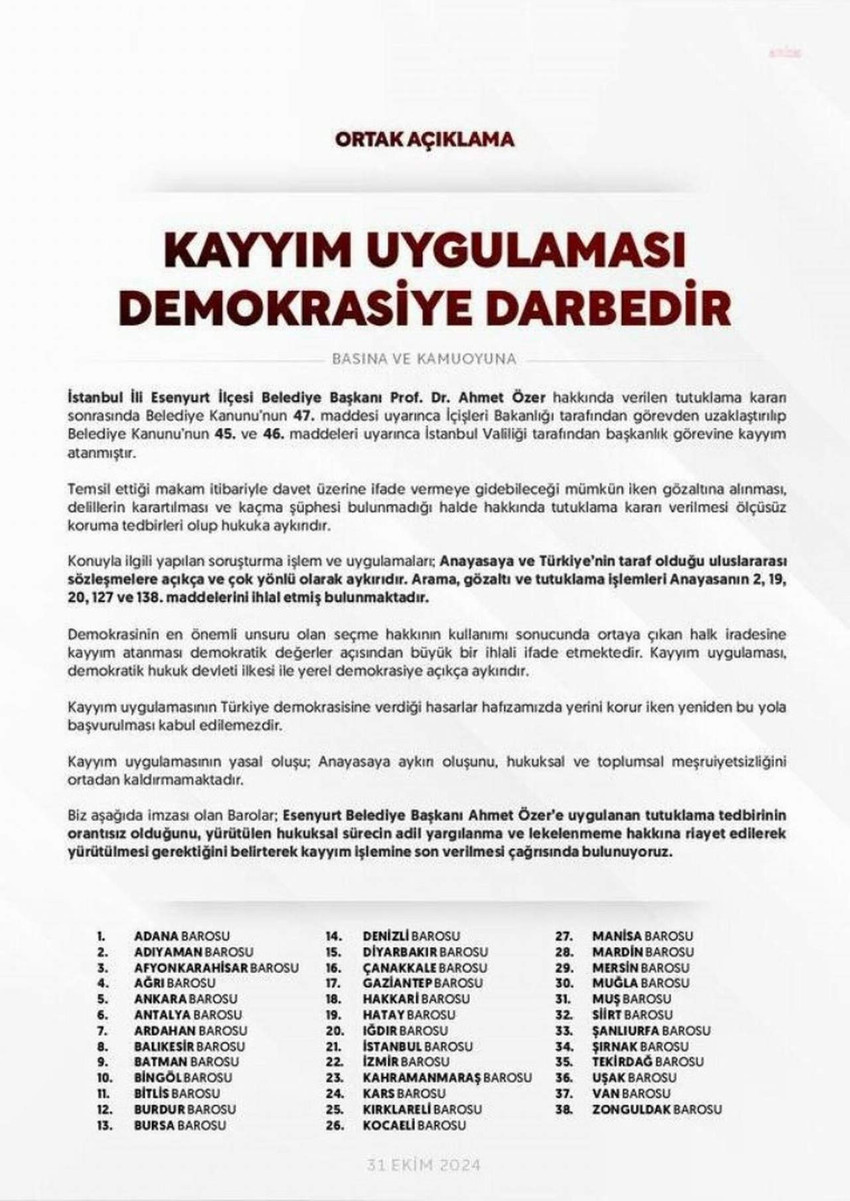 İstanbul, Ankara, Diyarbakır ve İzmir’in aralarında bulunduğu 38 baro, Esenyurt Belediye Başkanı Ahmet Özer'in tutuklanması ve yerine kayyum atanmasına ilişkin ortak açıklama yaptı.