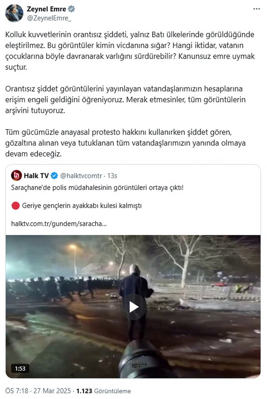  CHP Milletvekili Zeynel Emre, polisin İstanbul Saraçhane'de göstericilere yönelik müdahalesine dair bu görüntüleri paylaşarak, "Merak etmesinler, tüm görüntülerin arşivini tutuyoruz" diye tepki gösterdi.