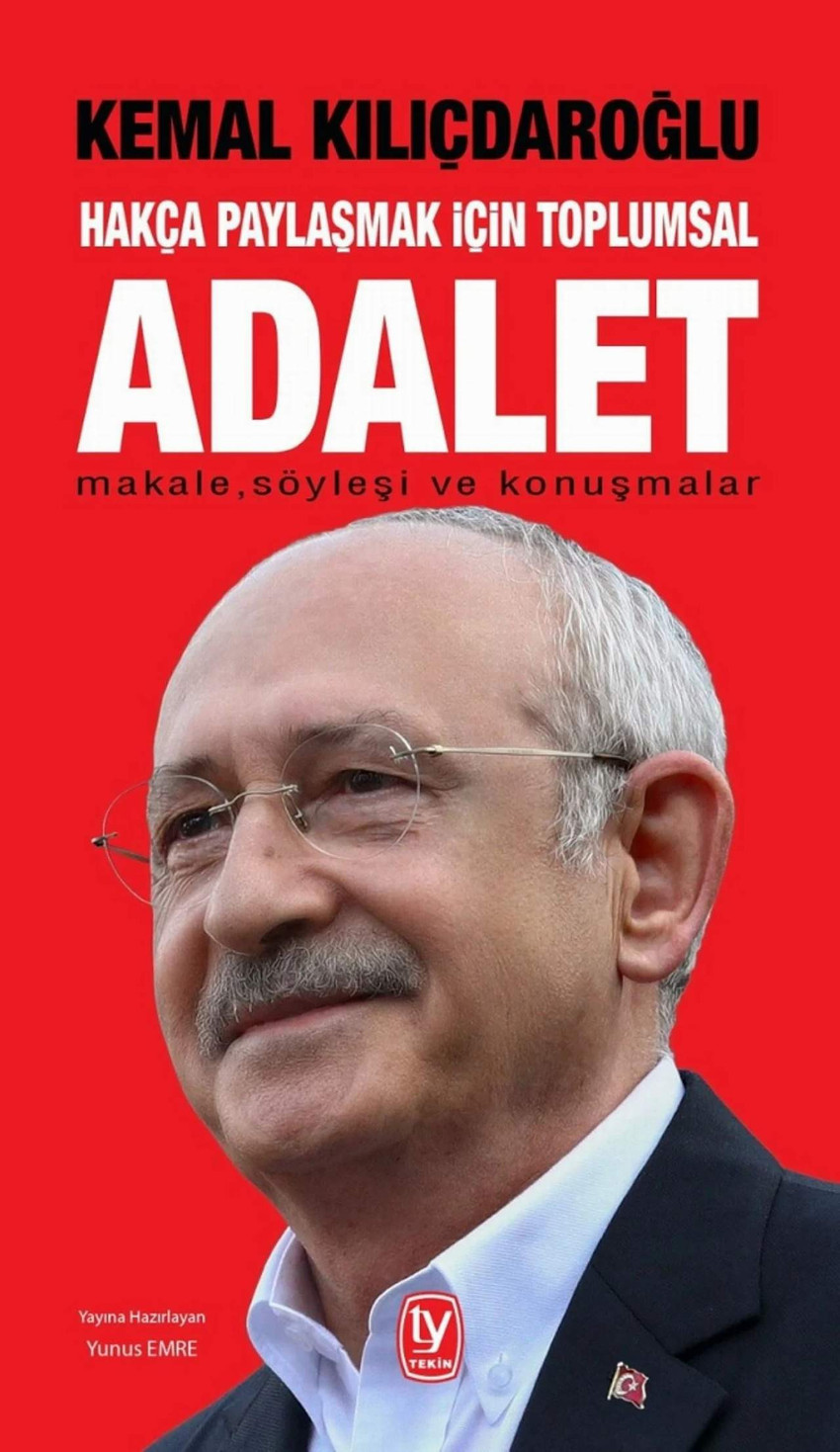 Millet İttifakı Cumhurbaşkanı adayı ve CHP Genel Başkanı Kemal Kılıçdaroğlu’nun yeni kitabı “Hakça Paylaşmak İçin Toplumsal Adalet” Tekin Yayınevi tarafından yayımlandı.