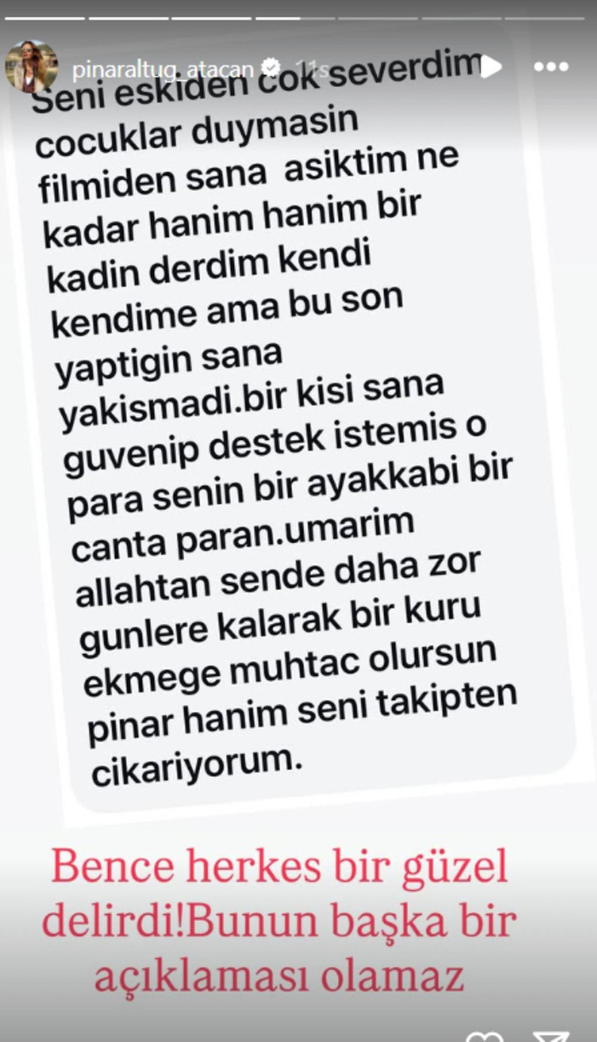 Ge&ccedil;tiğimiz g&uuml;nlerde sosyal medya &uuml;zerinden kendisinden 450 bin TL para isteyen bir kişinin mesajını sosyal medyadan yayınlayan Pınar Altuğ bu sefer de bu ifşası i&ccedil;in aldığı beddua i&ccedil;erikli bir mesajı "bence herkes kafayı yedi" diyerek yayınladı.