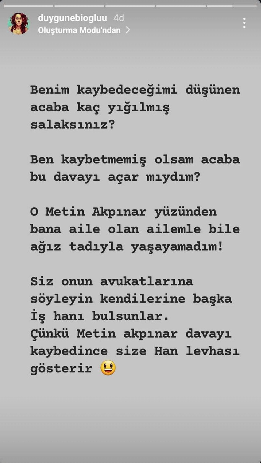 Babalık davasıyla gündeme gelen usta oyuncu Metin Akpınar'ın kızı Duygu Nebioğlu babasının avukatlarına ateş püskürdü. 