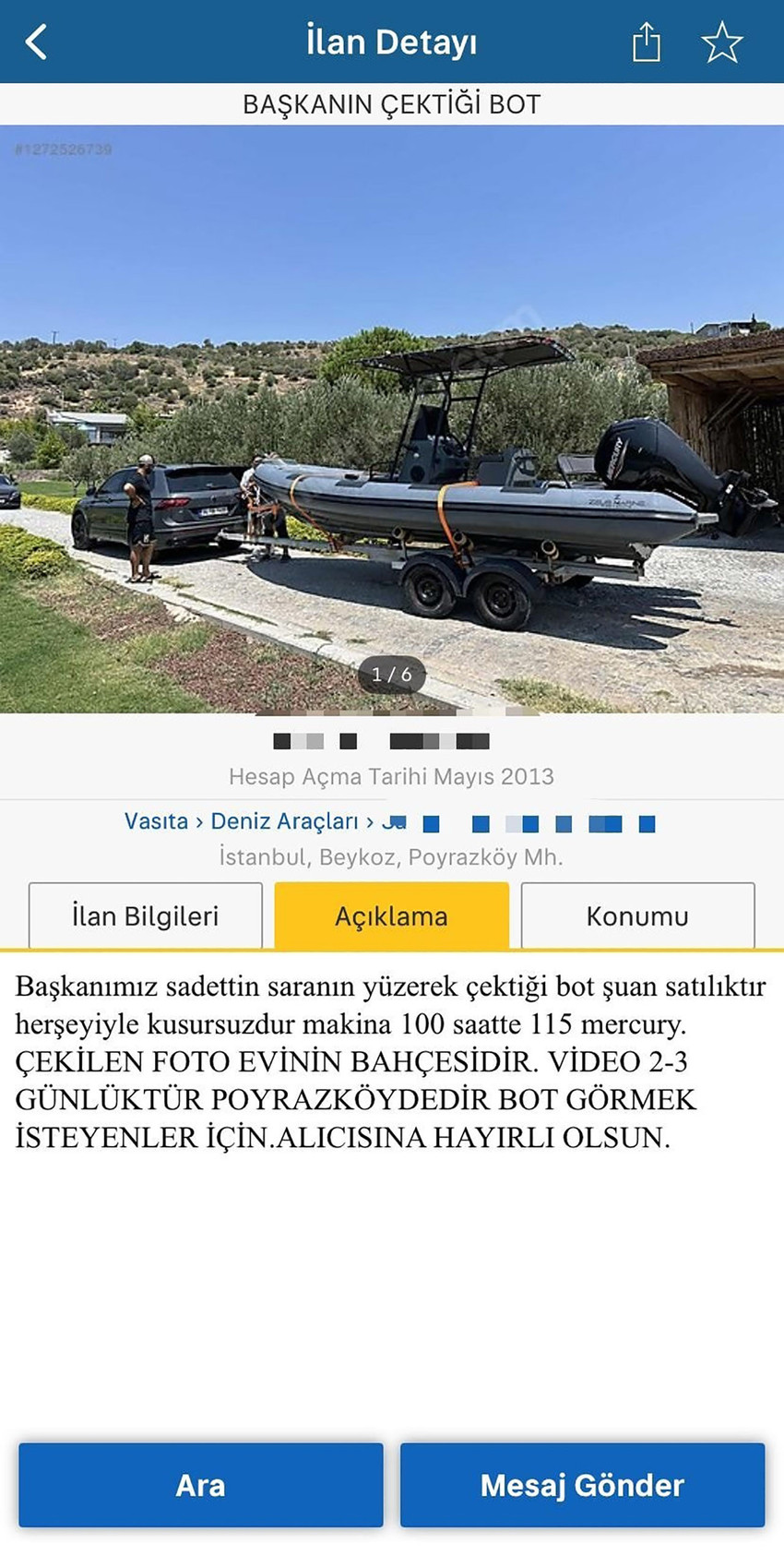 Fenerbahçe Kulübü'nün yeni başkanı Sadettin Saran'ın arızalanan botunu yüzerek çıkarıdığı anlar sosyal medyada gündem olmuştu. Aynı bot, ''Başkanın çektiği bot'' başlığıyla ilan sitesinde satışa sunuldu.