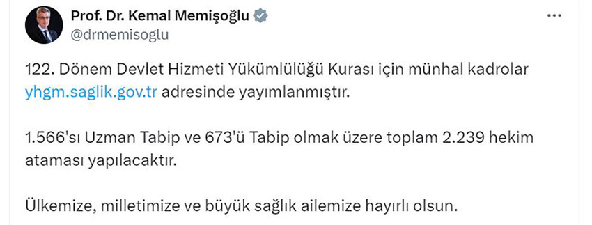 Sağlık Bakanı Kemal Memişoğlu, 1566'sı uzman tabip ve 673'ü tabip olmak üzere toplam 2 bin 239 hekim ataması yapılacağını duyurdu. 