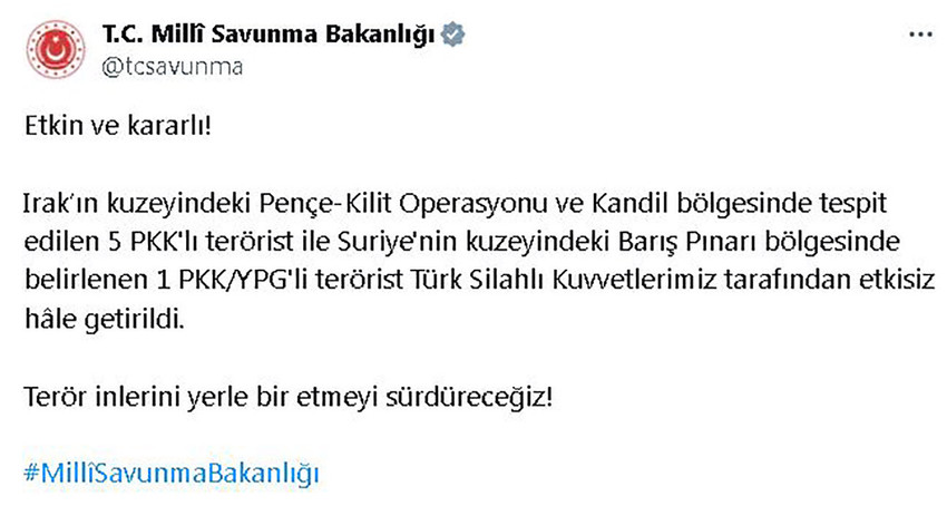 Milli Savunma Bakanlığı, Irak ve Suriye'de 6 teröristin daha etkisiz hale getirildiğini açıkladı. 