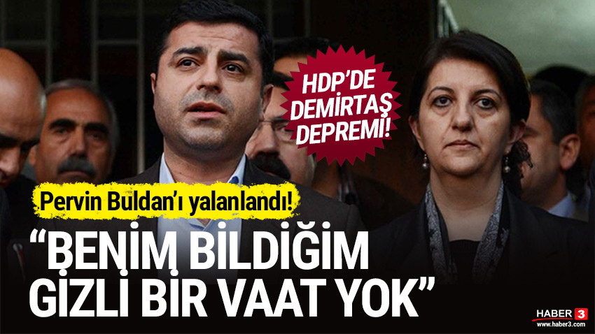 Selahattin Demirtaş'tan Pervin Buldan'ı yalanlayan sözler