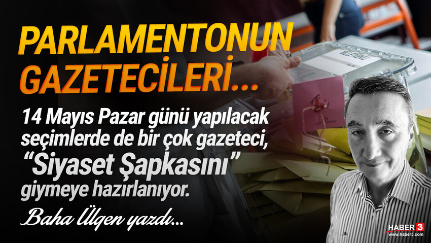 Haber3.com yazarı Baha Ülgen yazdı: Parlamentonun gazetecileri. Shopping TV sahibi CHP’den aday adayı. Kılıçdaroğlu’nun danışmanları Konuralp ve Özdemir’de vekil adayları arasında.