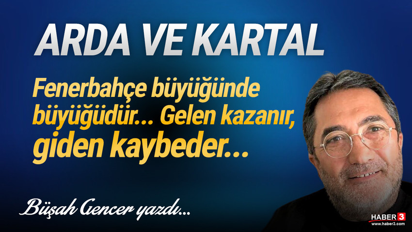 Haber3.com yazarı Büşah Geçer yazdı: Fenerbahçe büyüğünde büyüğüdür...  Gelen kazanır, giden kaybeder...