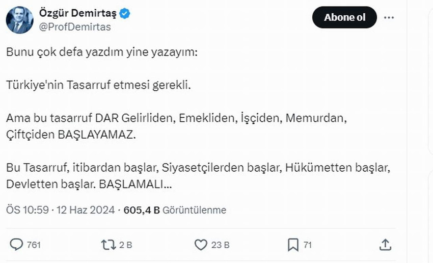 Ünlü akademisyen ve ekonomist Prof. Dr. Özgür Demirtaş, iktidarın tasarruf tedbirleri için 2 cümlelik ders verdi. Demirtaş'ın bu kısa ama büyük dersi sosyal medyada gündem oldu.