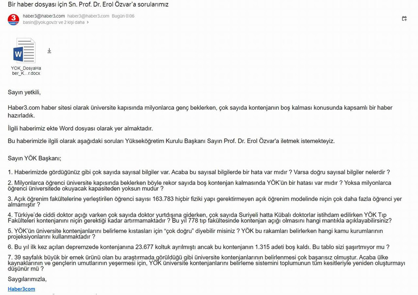 İşte YÖK'e YÖK Başkanı Sayın Prof. Dr. Erol Özvar'ın yanıtlaması için ilettiğimiz o bilgilendirme e-postası: