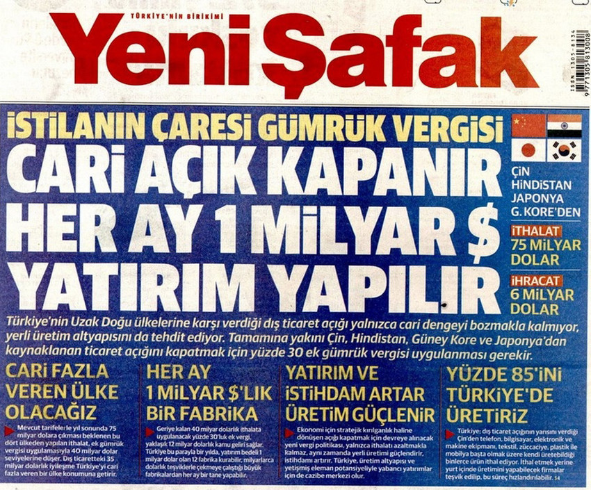 AK Parti iktidarına yakınlığıyla bilinen Yeni Şafak gazetesi sadece 4 gün sonra ikinci kez Hazine ve Maliye Bakanı Mehmet Şimşek'i hedef aldı ve Türkiye'nin ithalat ve ihracat oranlarını kıyaslayarak cari açığa vurgu yaptı, gümrük vergisi ve üretime destek çağrısında bulundu.