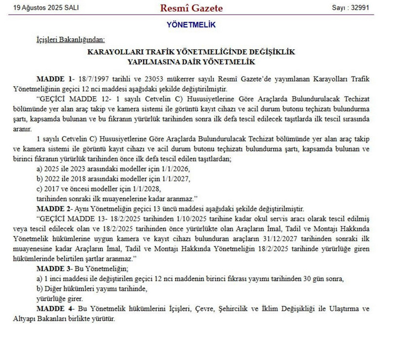 Resmi Gazete’de yayımlanan düzenlemeye göre Türkiye’de ilk kez tescil edilecek araçlarda takip ve kamera sistemi zorunlu oluyor. Eski araçlar için de 2026’dan başlayıp 2028’e kadar sürecek bir geçiş planı belirlendi.