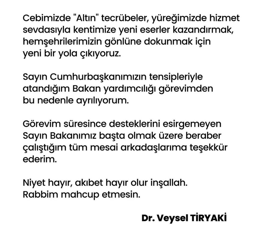Tarım ve Orman Bakan Yardımcısı Veysel Tiryaki, 31 Mart yerel seçimlerinde belediye başkanlığı adaylığı için görevinden istifa ettiğini açıkladı.