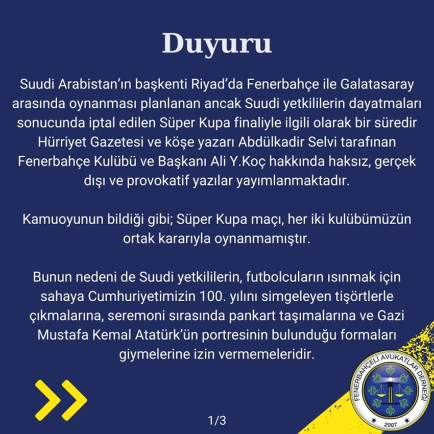 Fenerbahçeli Avukatlar Derneği, AK Parti iktidarına olan yakınlığıyla bilinen Hürriyet gazetesi yazarı Abdulkadir Selvi'nin Süper Kupa iddialarına cevap verdi.