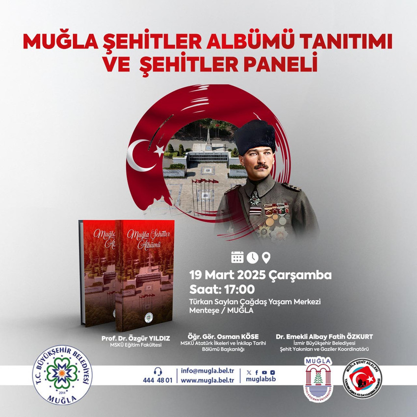 Muğla Büyükşehir Belediyesi ve Muğla Şehit Aileleri Yardımlaşma ve Dayanışma Derneği vatan toprakları için canını feda eden şehitler anısına "Muğla Şehitler Albümü" hazırladı. Albümde, 1958 yılından günümüze kadar vatan için can veren 164 Muğlalı şehit yer alıyor.