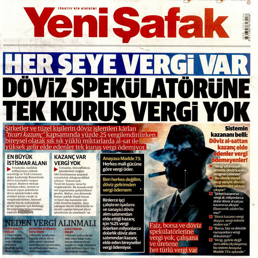AK Parti iktidarına yakınlığıyla bilinen Yeni Şafak gazetesi Mayıs ayında Hazine ve Maliye Bakanı Mehmet Şimşek'i hedef almıştı. Yeni Şafak bugün de isim vermeden AK Parti iktidarının ekonomi yönetimini 