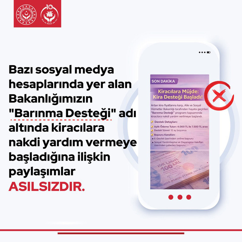 Sosyal medyada yayılan ''kiracılara nakdi barınma desteği'' iddiaları &uuml;zerine Aile ve Sosyal Hizmetler Bakanlığı'ndan a&ccedil;ıklama geldi.&nbsp;Vatandaşların kişisel verilerini ele ge&ccedil;irmeyi hedefleyen bu dolandırıcılık y&ouml;ntemi hakkında hukuki s&uuml;re&ccedil; başlatıldı.