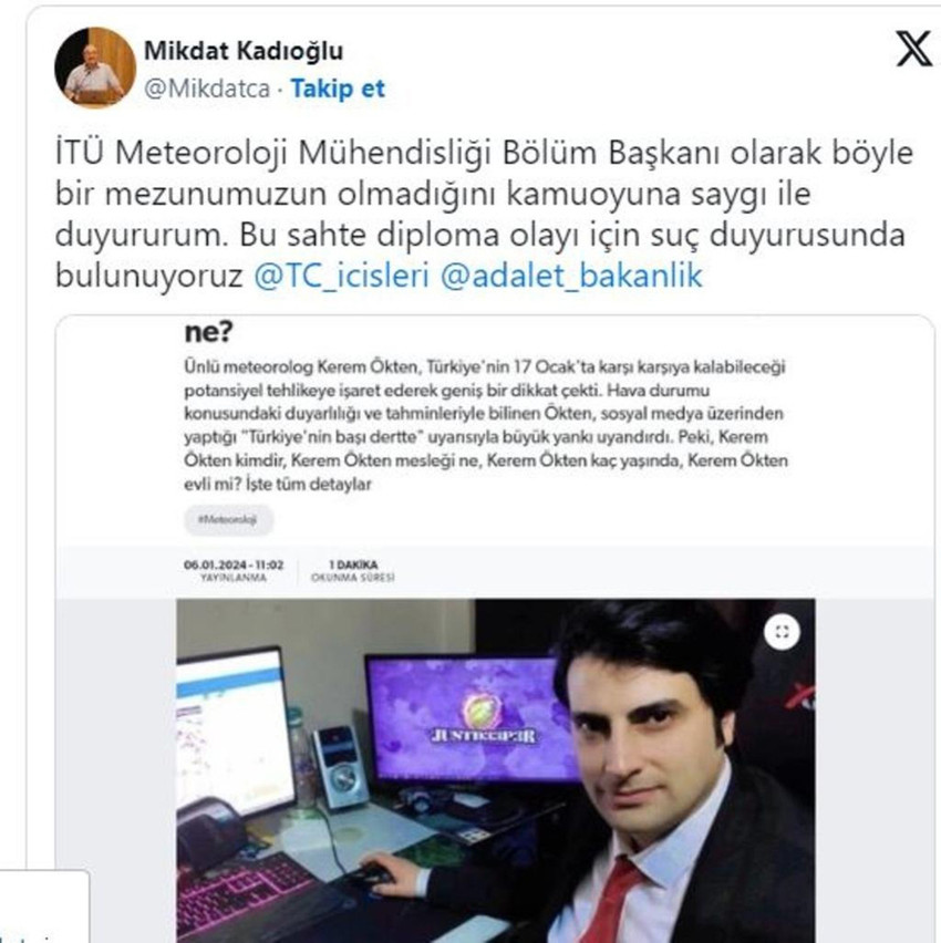 Türkiye'nin tanınmış 2 meteoroloji uzmanı olan Kerem Ökten ile Mikdat Kadıoğlu arasında yaşanan polemikte, Kadıoğlu Ökten'in diplomasının sahte olduğunu iddia etti, Ökten'den küfürlü bir yanıt geldi.