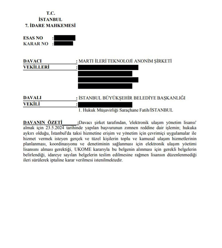 İstanbul 7’nci İdare Mahkemesi 2 yıl süren dava süreci sonunda Martı’yı haklı bularak şirketin e-ulaşım lisansı almasına hükmetti.