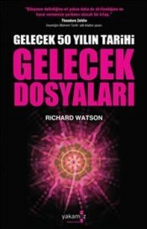 Gelecekte neler olacak?