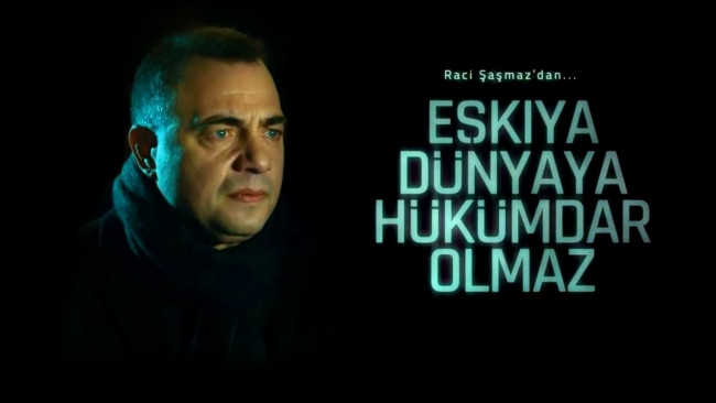 Eşkıya Dünyaya Hükümdar Olmaz' da şoke eden ölüm