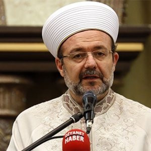 Diyanet Başkanı Görmez: Hiçbir makul izahı olamaz