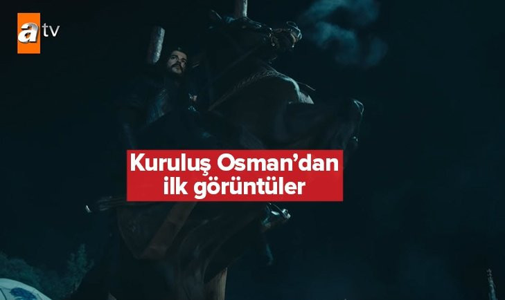 Kuruluş Osman dizisinden ilk görüntüler