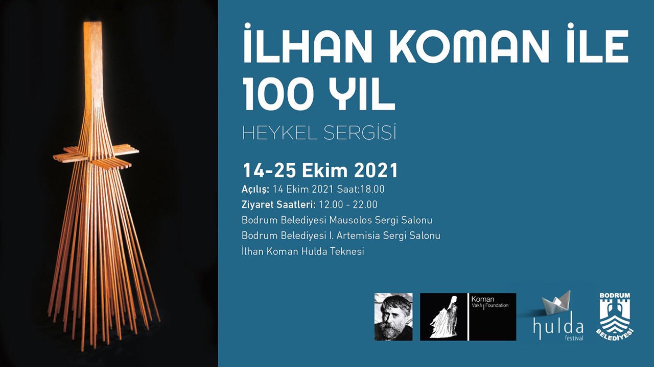 ''İlhan Koman ile 100 yıl Sergisi'' kapılarını açıyor