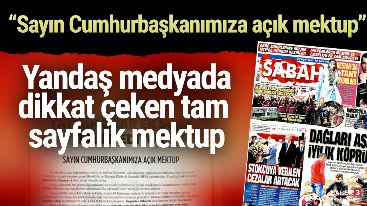 Sabah gazetesinde Erdoğan'a tam sayfa mektup