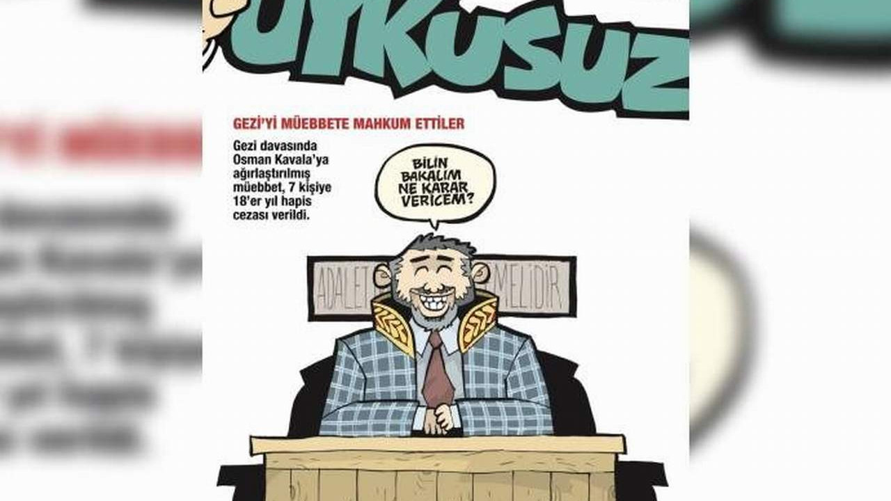 Uykusuz'dan Osman Kavala kapağı: ''Bilin bakalım ne karar vereceğim...''