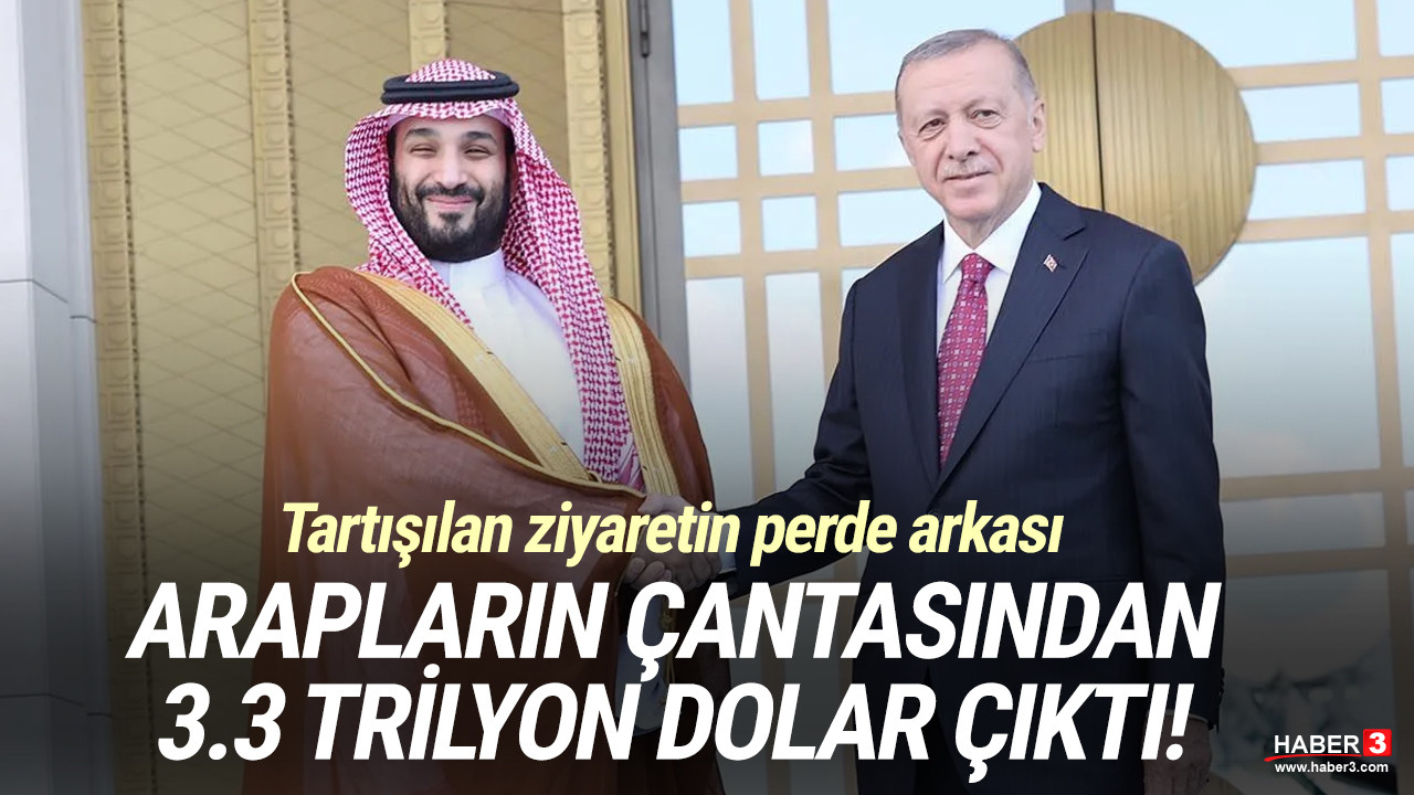 Suudi Arabistan'dan Türkiye'ye 3.3 trilyon dolarlık teklif