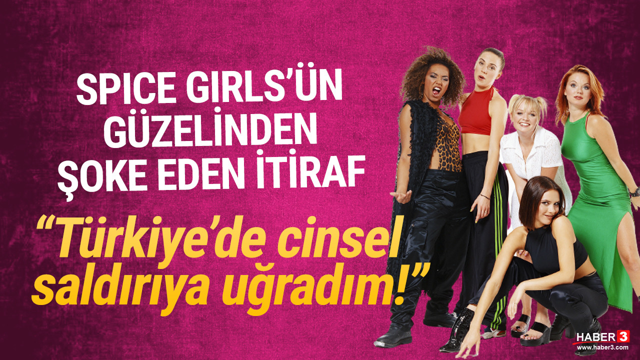 Spice Girls üyesi Mel C.: ''Türkiye'de cinsel saldırıya uğradım''