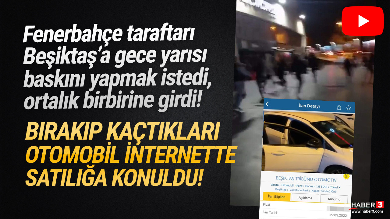 Fenerbahçeliler ile Beşiktaşlılar gece yarısı birbirlerine girdi!